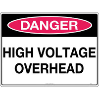 Danger High Voltage Overhead 600x450mm Metal
