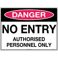 Danger No Entry Authorised Personnel Only Safety Sign 600x450mm Metal