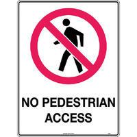 No Pedestrian Access Safety Sign 600x450mm Metal